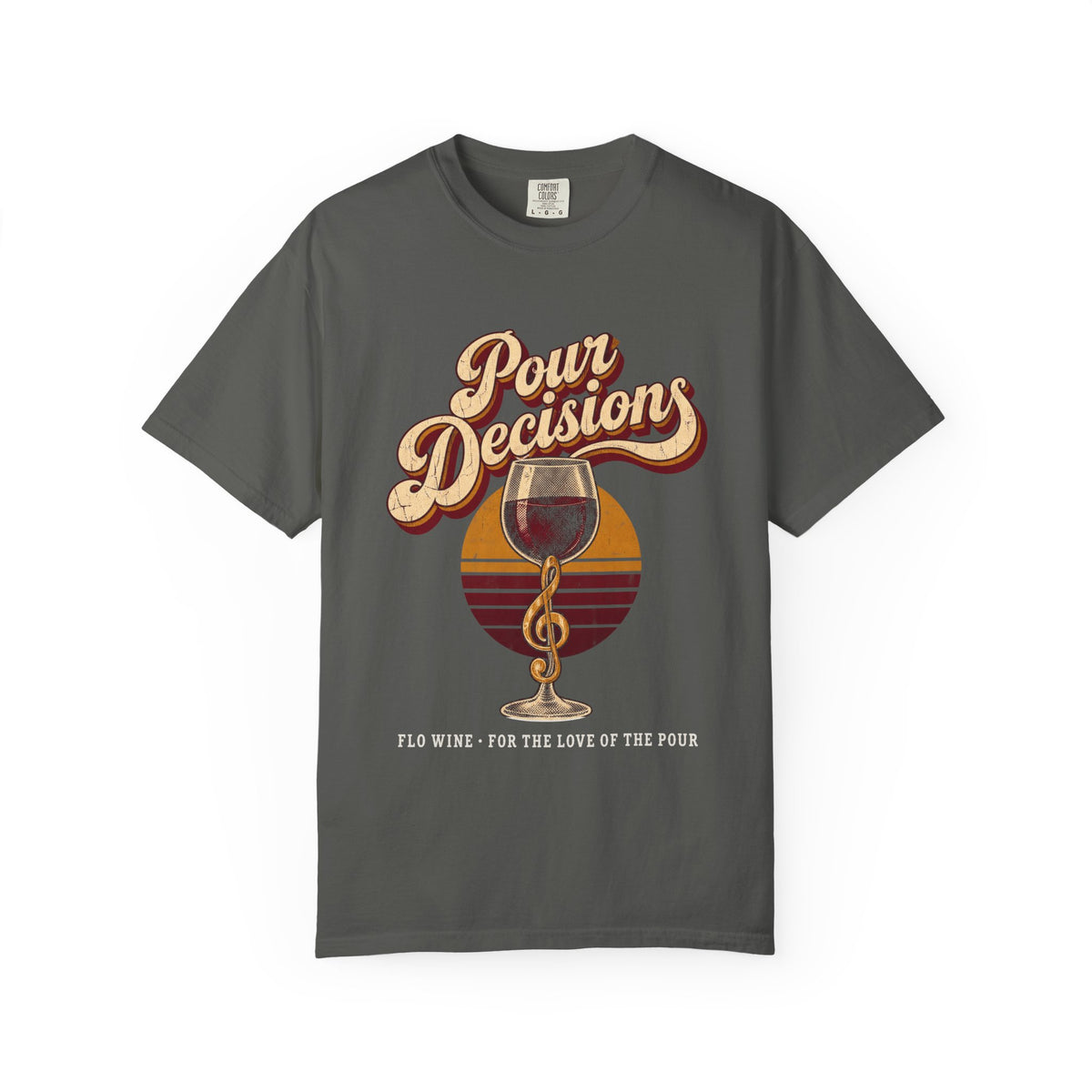 F.L.O. Pour Decisions Vintage Tee — Garment-Dyed