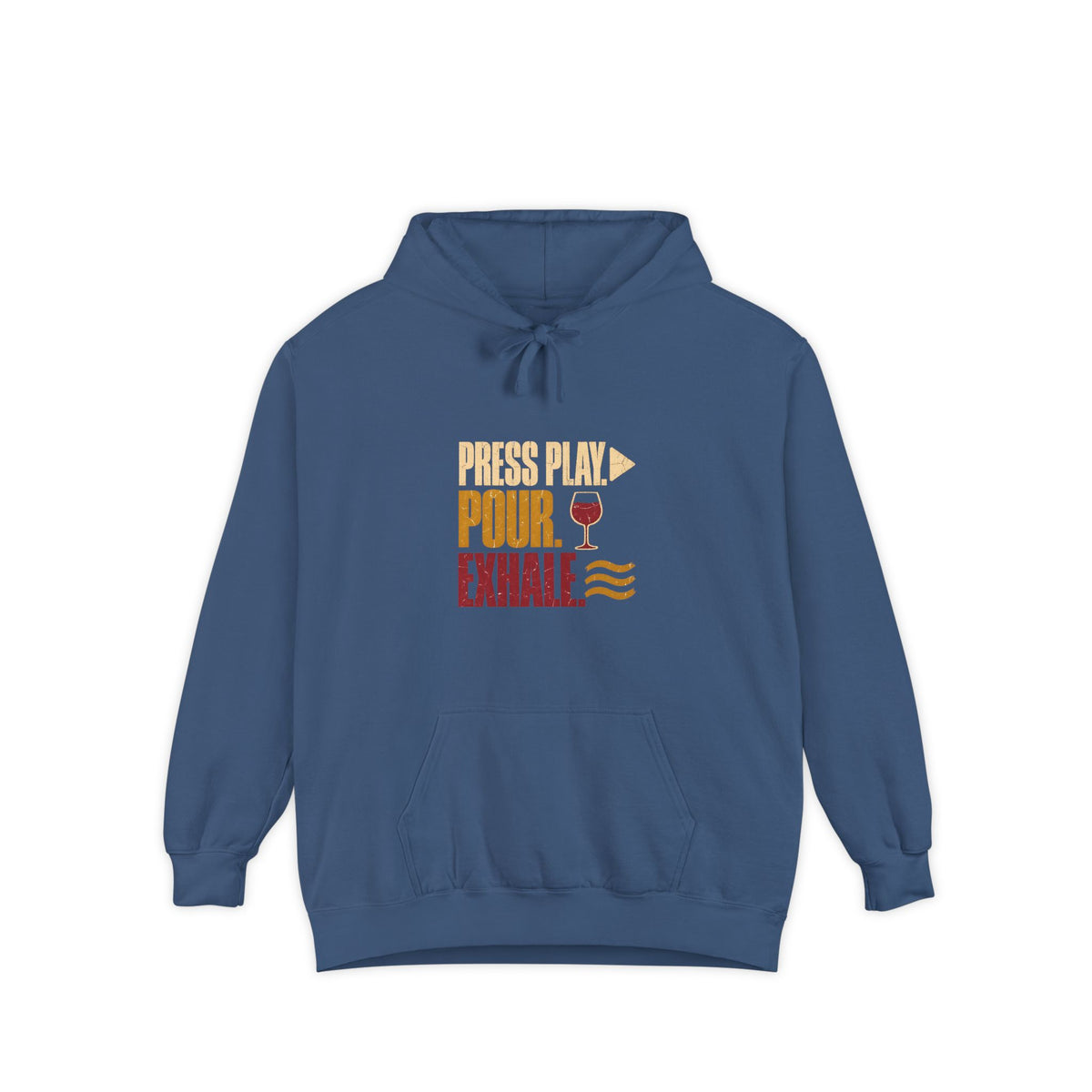 F.L.O. Press Play. Pour. Exhale. Vintage Hoodie — Garment-Dyed