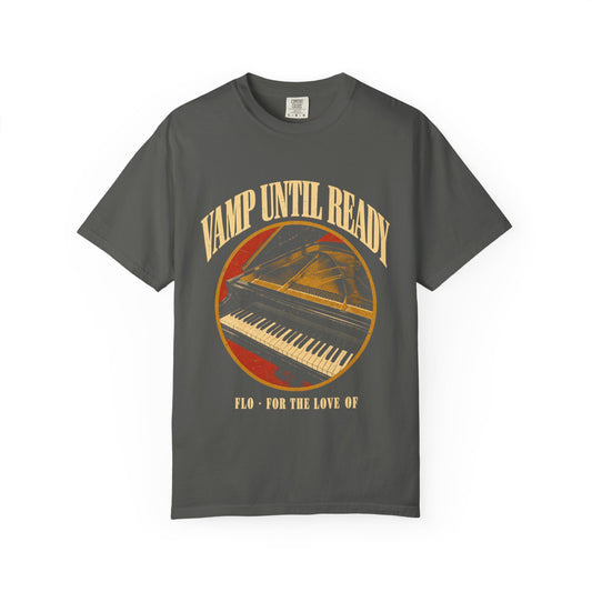 F.L.O. Vamp Until Ready Vintage Tee — Garment-Dyed
