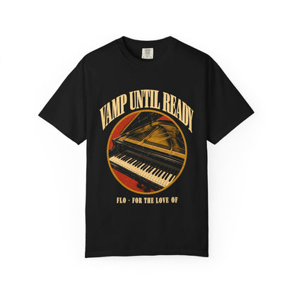 F.L.O. Vamp Until Ready Vintage Tee — Garment-Dyed