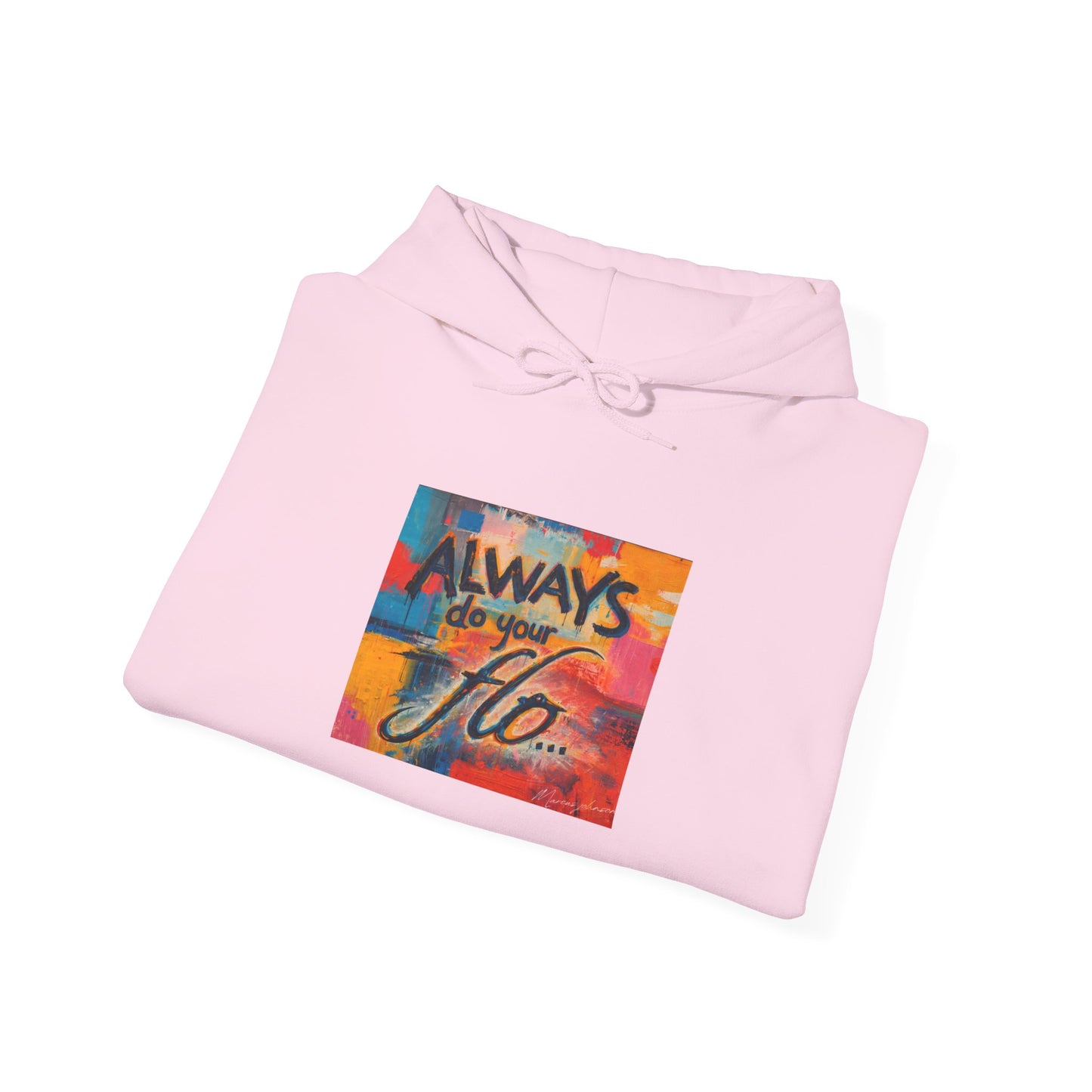 F.L.O. Always Do Lifestyle Hoodie