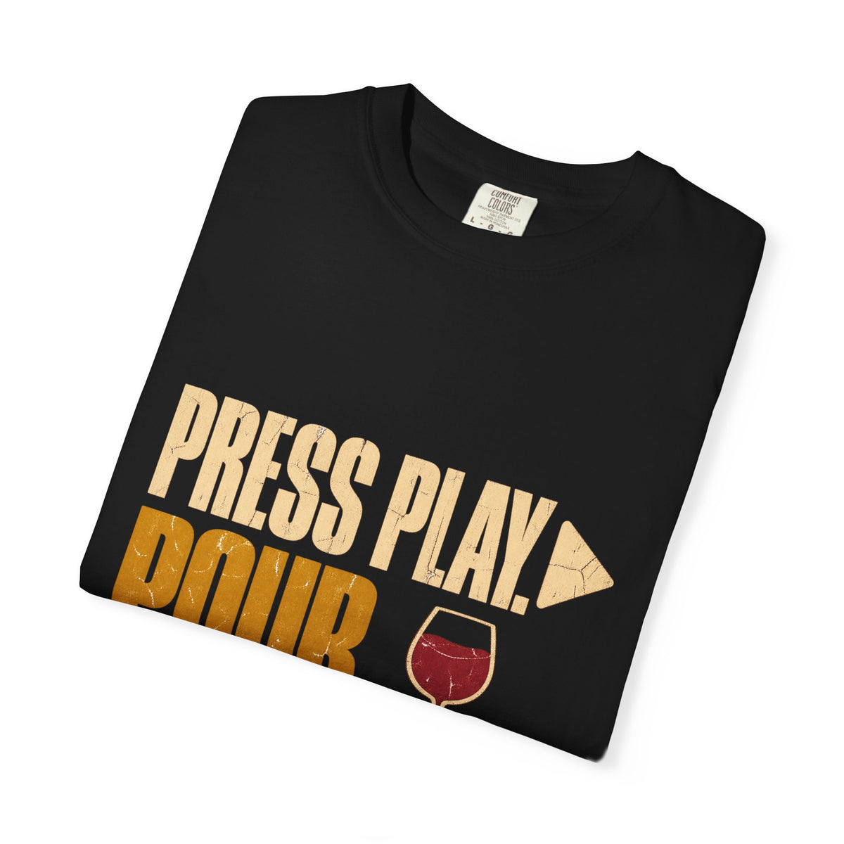 F.L.O. Press Play. Pour. Exhale. Vintage Tee — Garment-Dyed