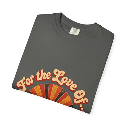 F.L.O. For the Love Of… Vintage Sunburst Tee — Garment-Dyed
