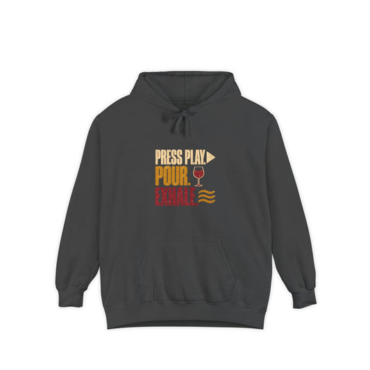 F.L.O. Press Play. Pour. Exhale. Vintage Hoodie — Garment-Dyed