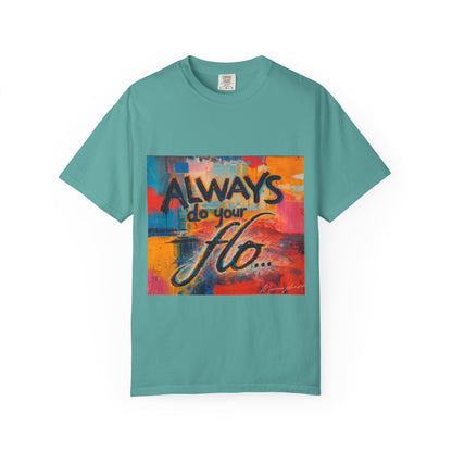 F.L.O. T-Shirt — Colorful Inspirational Graphic Tee