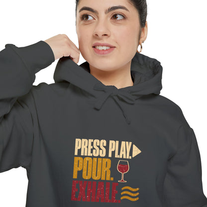 F.L.O. Press Play. Pour. Exhale. Vintage Hoodie — Garment-Dyed