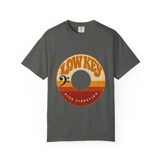 F.L.O. Low Key High Vibration Vintage 45 Tee — Garment-Dyed