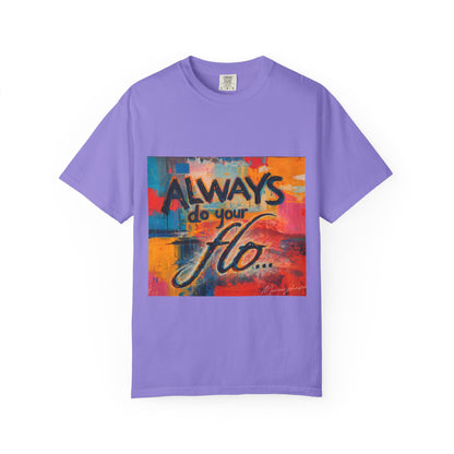 F.L.O. T-Shirt — Colorful Inspirational Graphic Tee