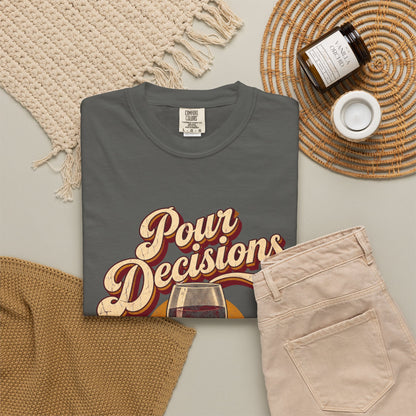 F.L.O. Pour Decisions Vintage Tee — Garment-Dyed