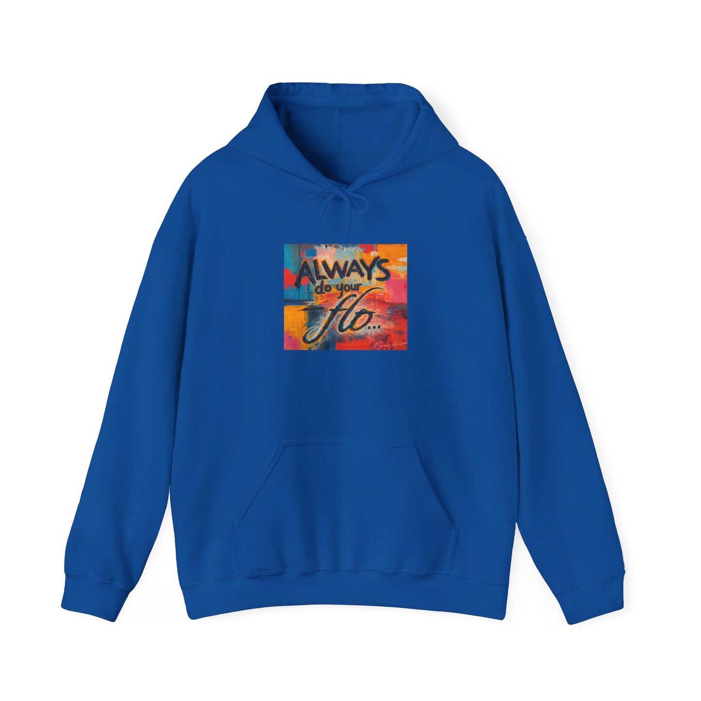F.L.O. Always Do Lifestyle Hoodie