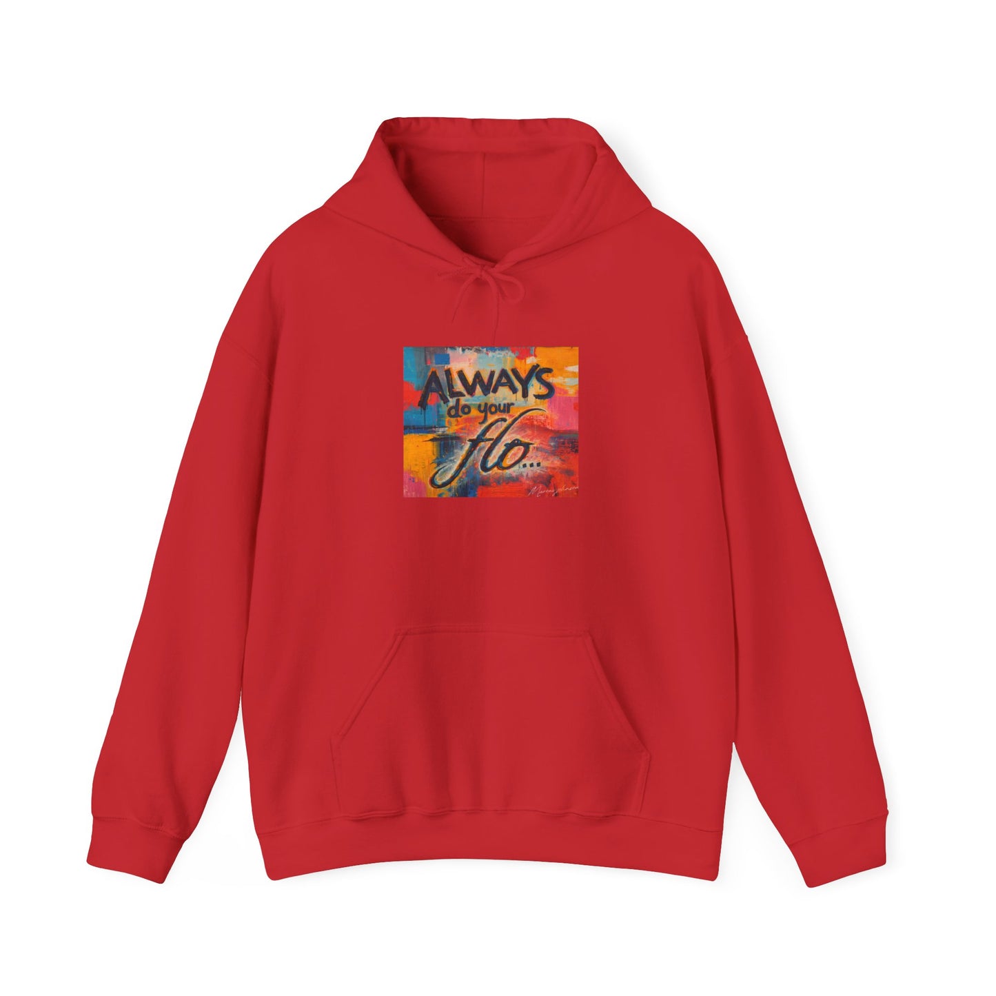 F.L.O. Always Do Lifestyle Hoodie