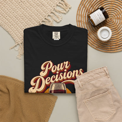 F.L.O. Pour Decisions Vintage Tee — Garment-Dyed