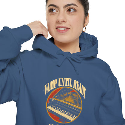 F.L.O. Vamp Until Ready Vintage Hoodie — Garment-Dyed