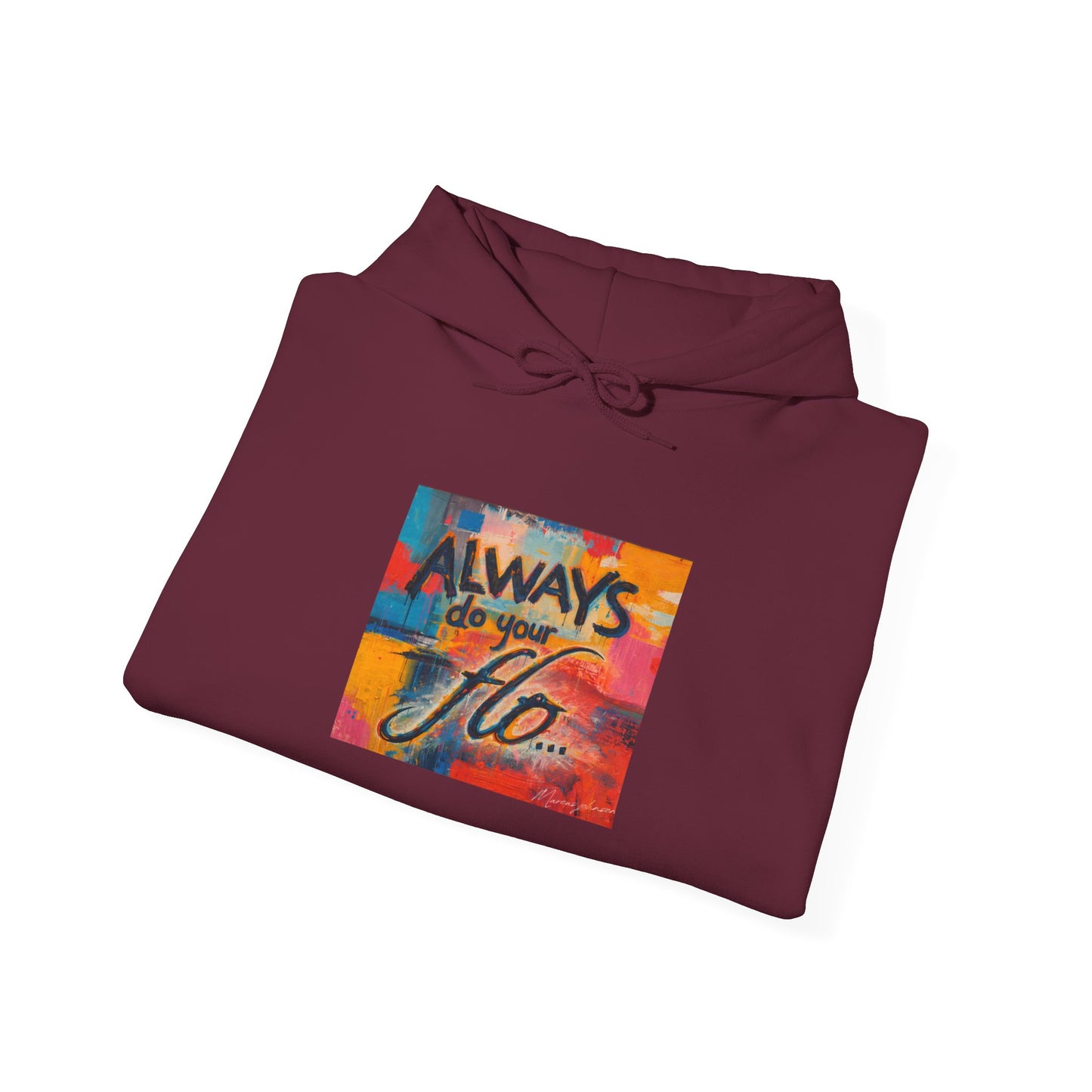 F.L.O. Always Do Lifestyle Hoodie